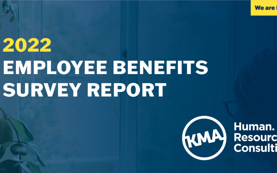 The 2022 Employee Benefits Survey Results are In!