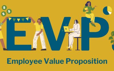 Create Your Employee Value Proposition (EVP) in Five Steps