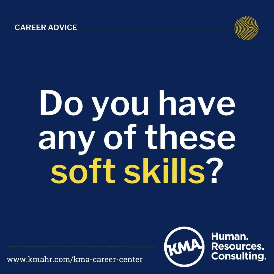 do you have any of these soft skills