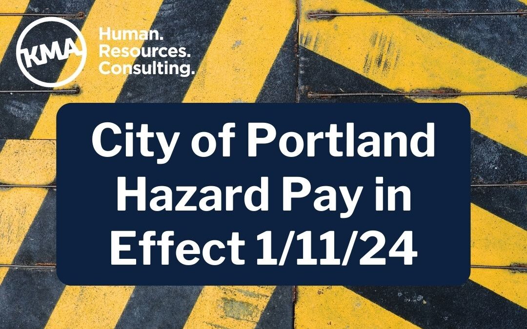 City of Portland Hazard Pay In Effect