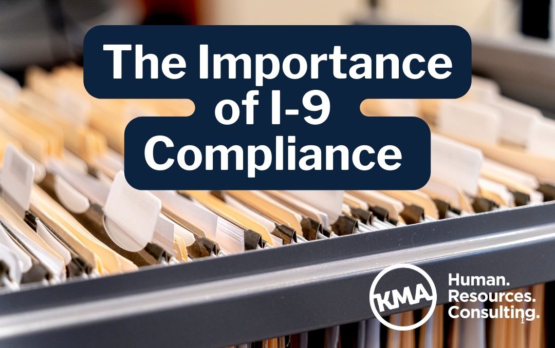 Image of files with title: The Importance of I-9 Compliance
